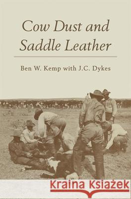 Cow Dust and Saddle Leather