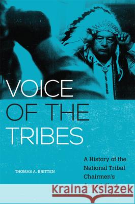 Voice of the Tribes: A History of the National Tribal Chairmen's Association Volume 20