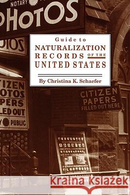 Guide to Naturalization Records of the United States