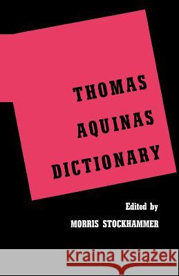 Thomas Aquinas Dictionary