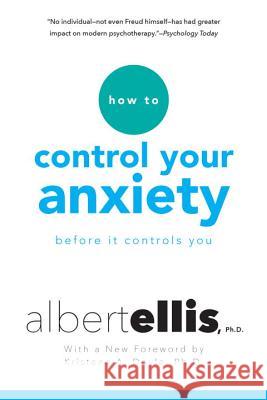 How to Control Your Anxiety Before It Controls You
