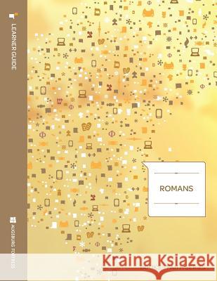 Romans Learner Guide; Books of Faith Series