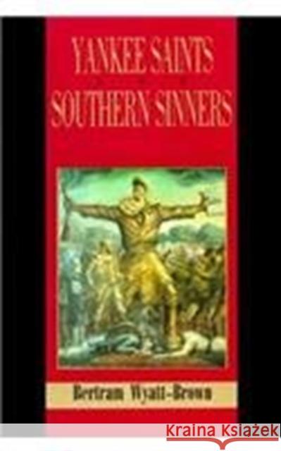 Yankee Saints and Southern Sinners