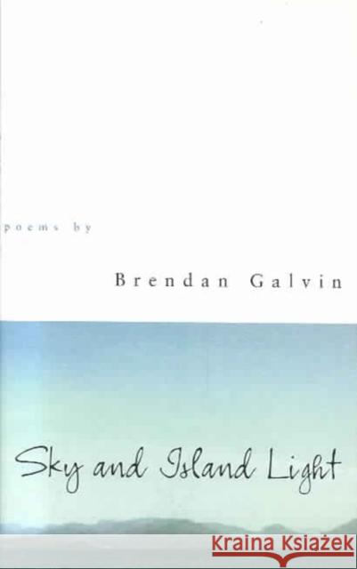 Sky and Island Light: Poems