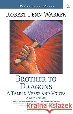 Brother to Dragons: A Tale in Verse and Voices