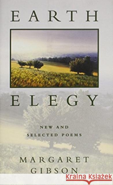 Earth Elegy: New and Selected Poems