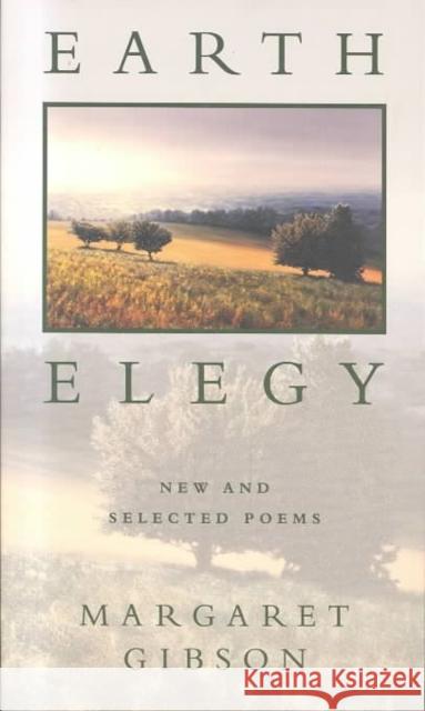 Earth Elegy: New and Selected Poems