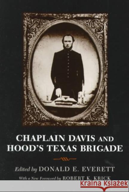 Chaplain Davis and Hood's Texas Brigade