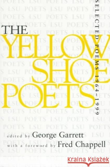 Yellow Shoe Poets: Selected Poems, 1964-1999