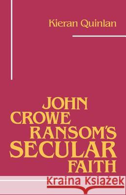 John Crowe Ransom's Secular Faith