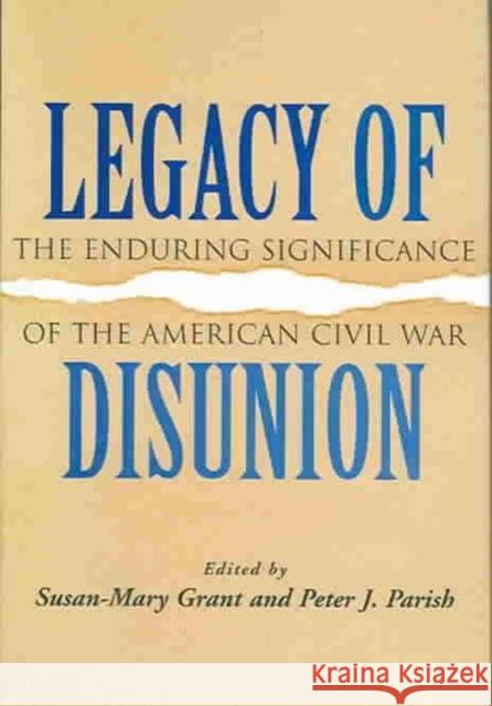 Legacy of Disunion