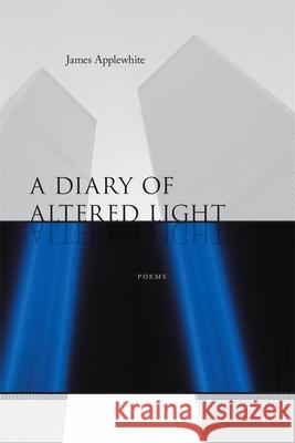A Diary of Altered Light: Poems