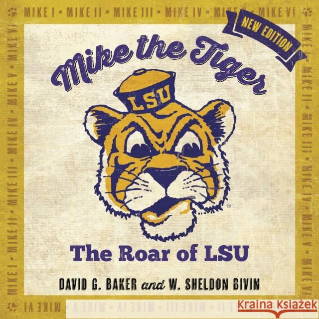 Mike the Tiger: The Roar of LSU