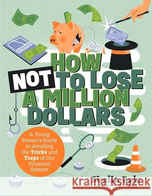 How Not to Lose a Million Dollars