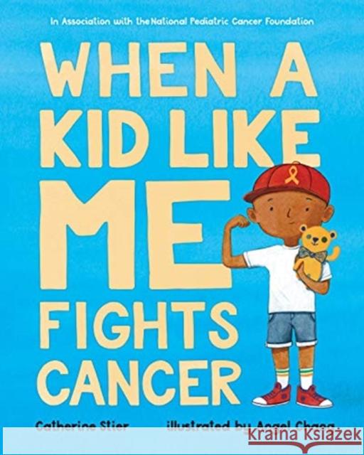 When a Kid Like Me Fights Cancer