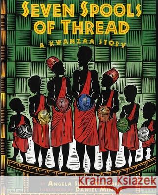 Seven Spools of Thread: A Kwanzaa Story