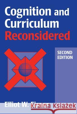 Cognition and Curriculum Reconsidered