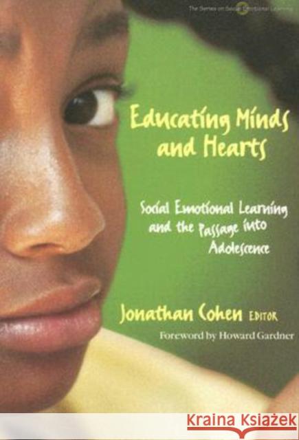Educating Minds and Hearts: Social Emotional Learning and the Passage Into Adolescence