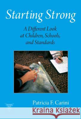 Starting Strong : A Different Look at Children, Schools and Standards