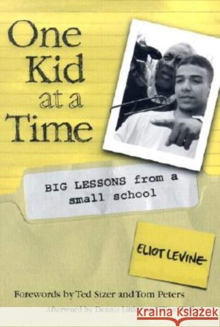One Kid at a Time: Big Lessons from a Small School