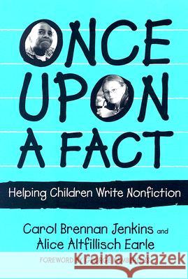 Once Upon a Fact : Helping Children Write Nonfiction