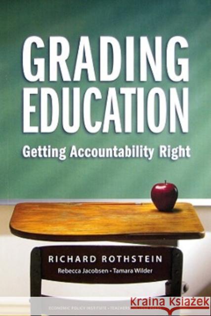 Grading Education: Getting Accountability Right