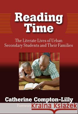 Reading Time: The Literate Lives of Urban Secondary Students and Their Families