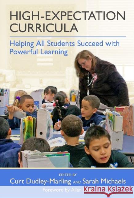 High-Expectation Curricula: Helping All Students Succeed with Powerful Learning