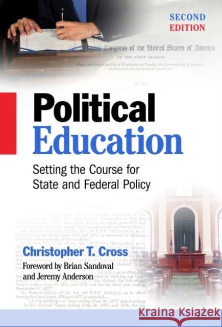 Political Education: Setting the Course for State and Federal Policy