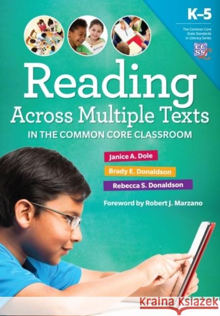 Reading Across Multiple Texts in the Common Core Classroom, K-5