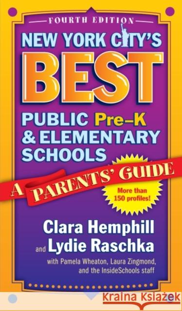 New York City's Best Public Pre-K and Elementary Schools: A Parents' Guide
