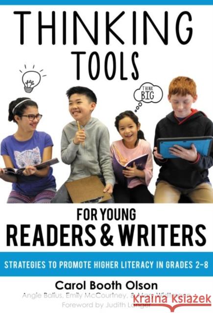 Thinking Tools for Young Readers and Writers: Strategies to Promote Higher Literacy in Grades 2-8