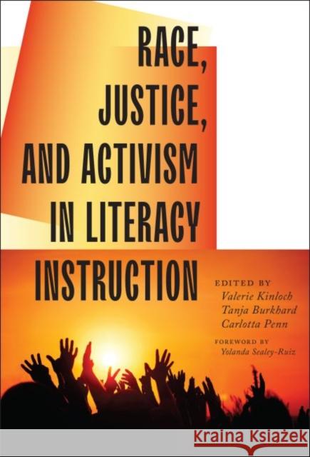 Race, Justice, and Activism in Literacy Instruction