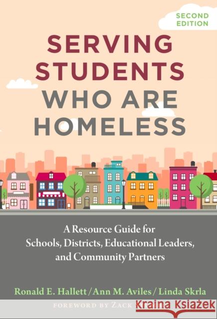 Serving Students Who Are Homeless: A Resource Guide for Schools, Districts, Educational Leaders, and Community Partners
