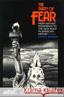 The Party of Fear: From Nativist Movements to the New Right in American History
