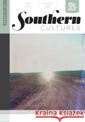Southern Cultures: Inside/Outside: Volume 25, Number 2 - Summer 2019 Issue