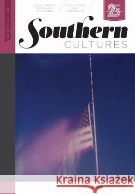 Southern Cultures: Left/Right: Volume 25, Number 3 - Fall 2019 Issue