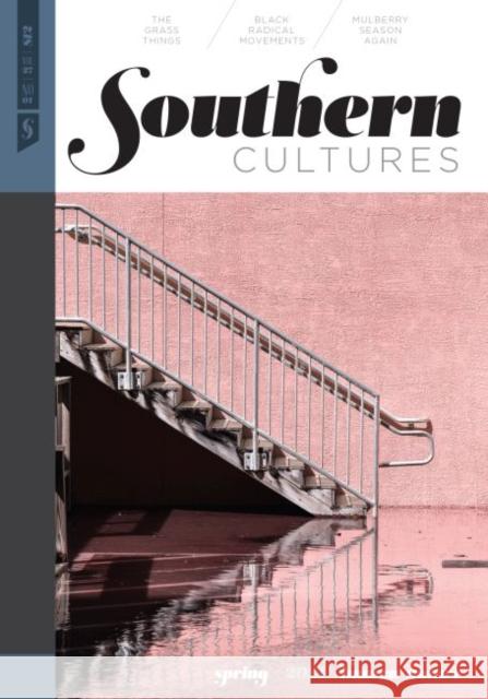 Southern Cultures: Human/Nature: Volume 27, Number 1 - Spring 2021 Issue