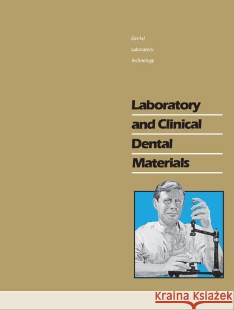 Laboratory and Clinical Dental Materials