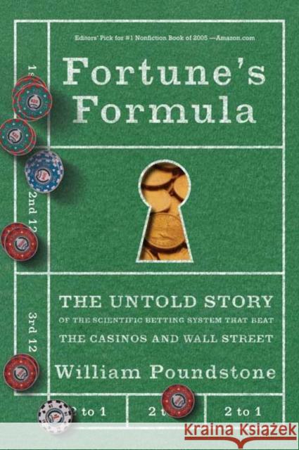 Fortune's Formula: The Untold Story of the Scientific Betting System That Beat the Casinos and Wall Street