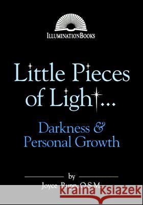 Little Pieces of Light…Darkness and Personal Growth