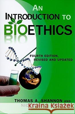 An Introduction to Bioethics: Fourth Edition--Revised and Updated