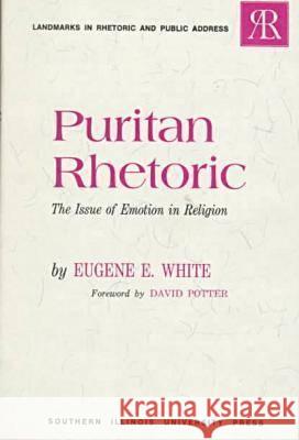 Puritan Rhetoric: The Issue of Emotion in Religion