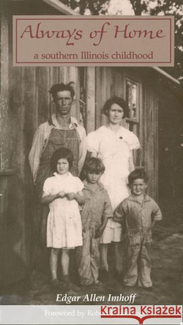 Always of Home: A Southern Illinois Childhood