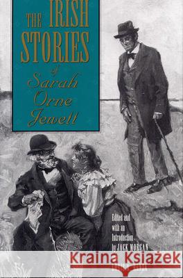 The Irish Stories of Sarah Orne Jewett