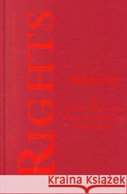 The Rights of Families: The Basic Aclu Guide to the Rights of Today's Family Members