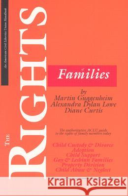 The Rights of Families: The Authoritative ACLU Guide to the Rights of Family Members Today