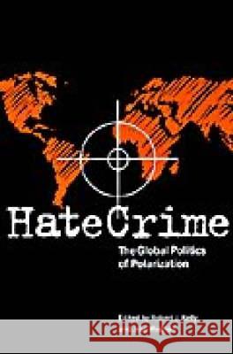 Hate Crime: The Global Politics of Polarization