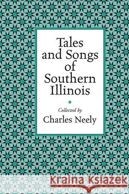 Tales and Songs of Southern Illinois
