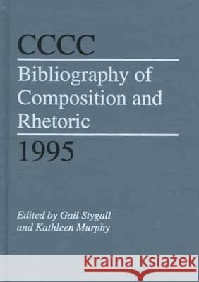 CCCC Bibliography of Composition and Rhetoric, 1995